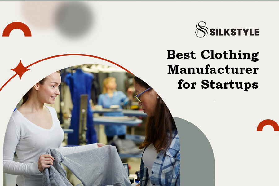 best clothing manufacturer for startups